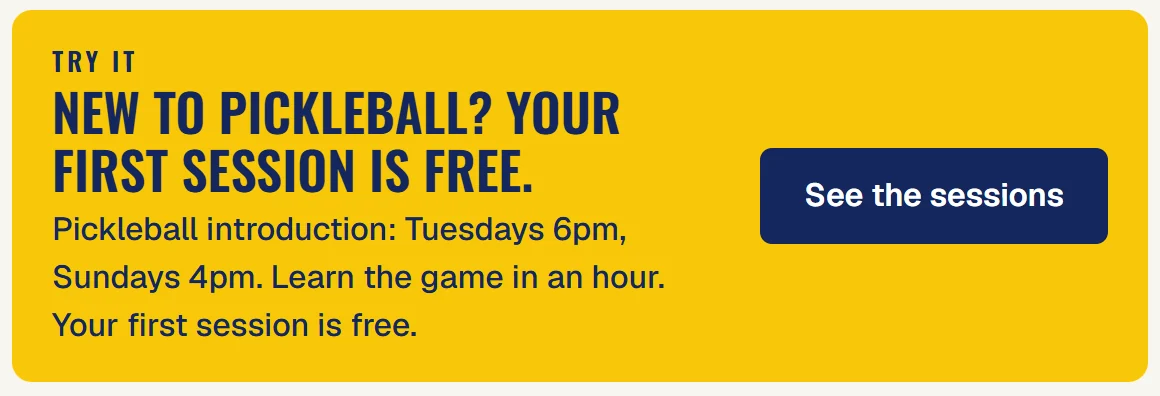 The club’s What’s on page: Try it. New to pickleball? Your first session is free. Pickleball introduction on Tuesdays 6pm and Sundays 4pm
