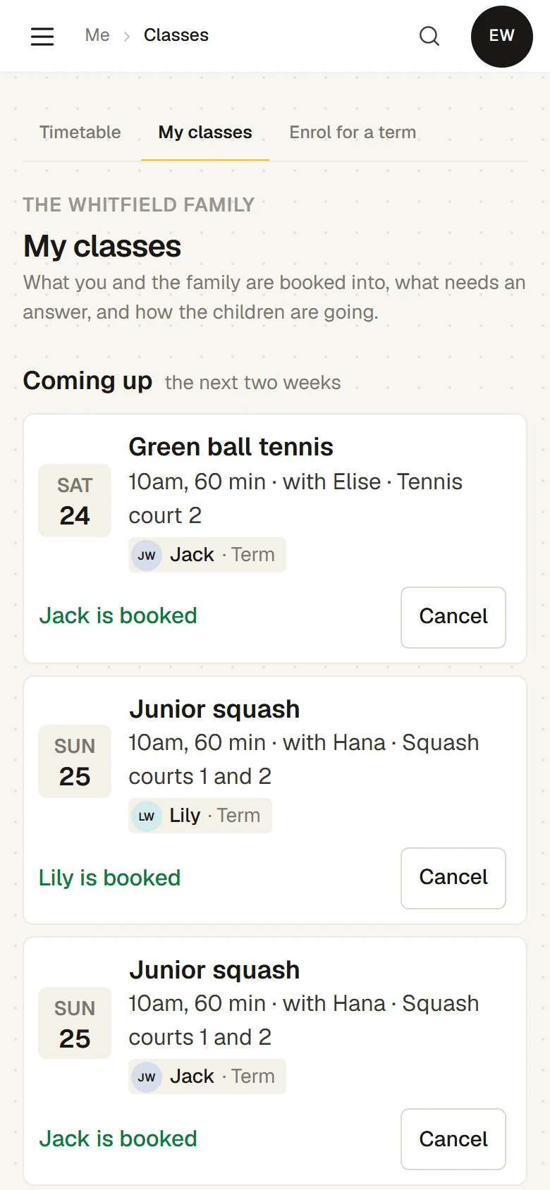 My classes on a parent’s phone: Jack booked into Green ball tennis on Saturday, and Lily and Jack into Junior squash on Sunday with Hana, each with Cancel