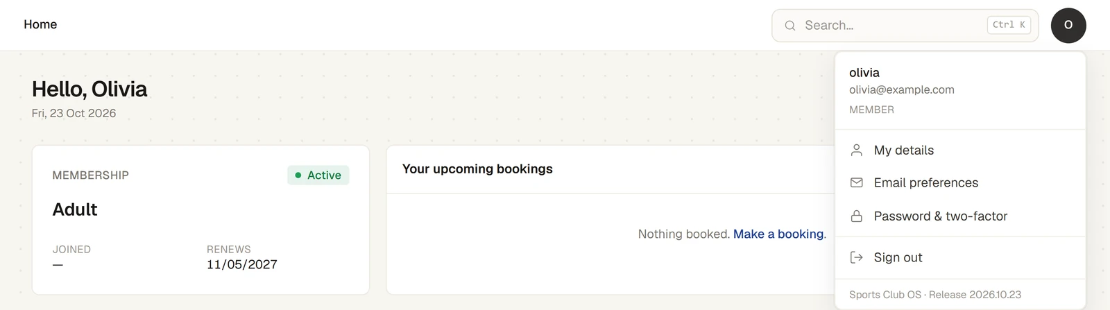 The top bar with the account menu open under the initials: the member’s name and email, My details, Email preferences, Password & two-factor, Sign out, and Sports Club OS with the release at the foot.