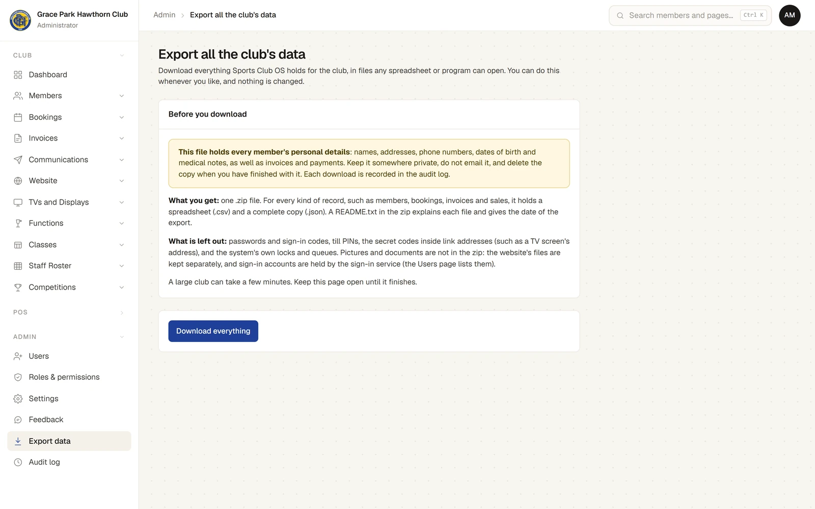 The Export all the club's data page: a line saying it downloads everything Sports Club OS holds for the club, the Before you download card with a warning that the file holds every member's personal details, what you get and what is left out, and the Download everything button below.