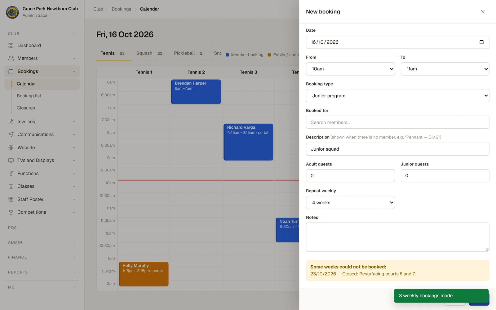 The Calendar for tennis with the booking panel still open after Book was pressed. A message says "3 weekly bookings made". At the foot of the panel a box says "Some weeks could not be booked:" and lists the week of 23 October with "Closed: Resurfacing courts 6 and 7."