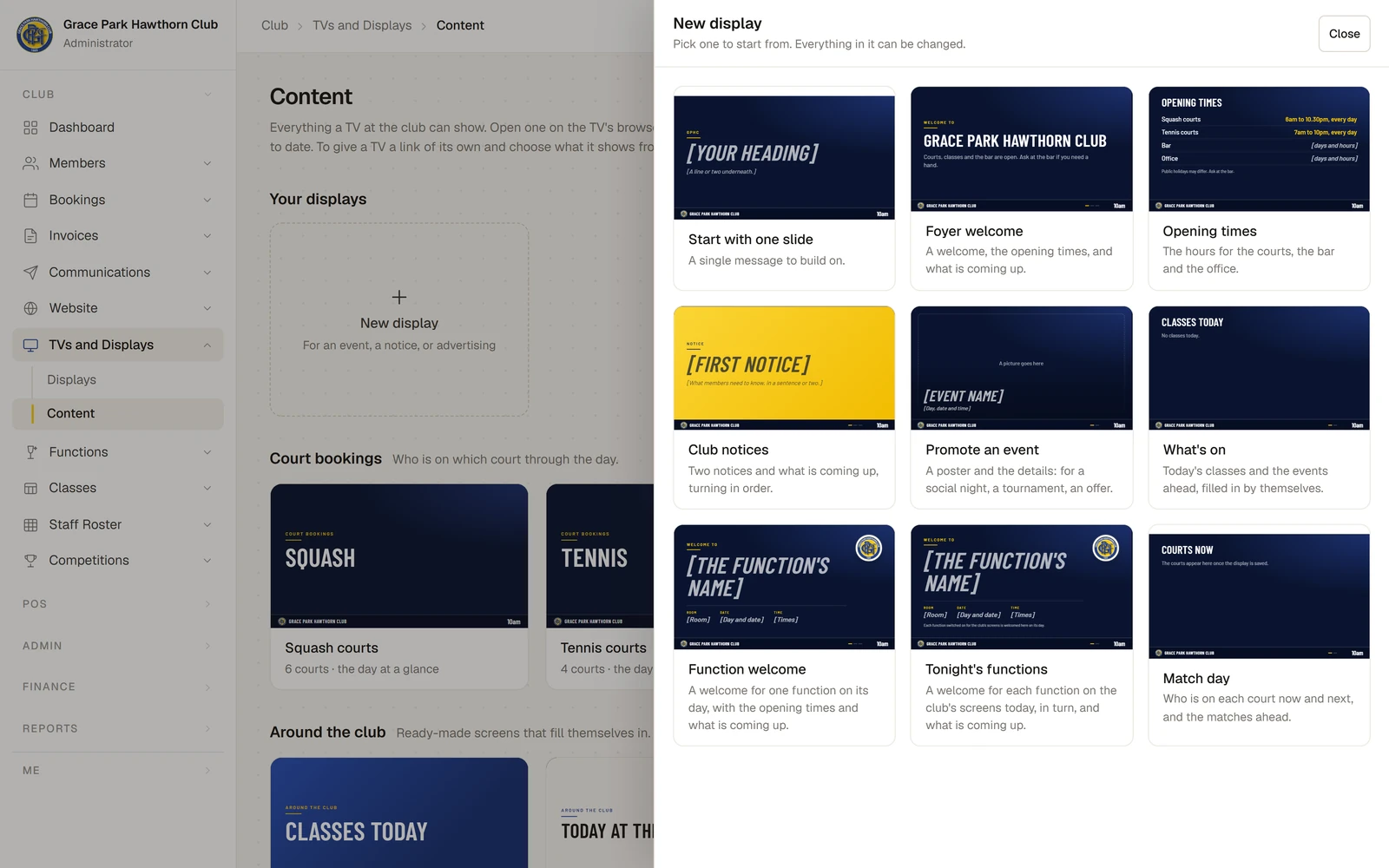 The New display panel over the Content page: "Pick one to start from. Everything in it can be changed." Ready-made displays, each drawn as its first slide: Start with one slide, Foyer welcome, Opening times, Club notices, Promote an event, What’s on, Function welcome, Tonight’s functions and Match day.