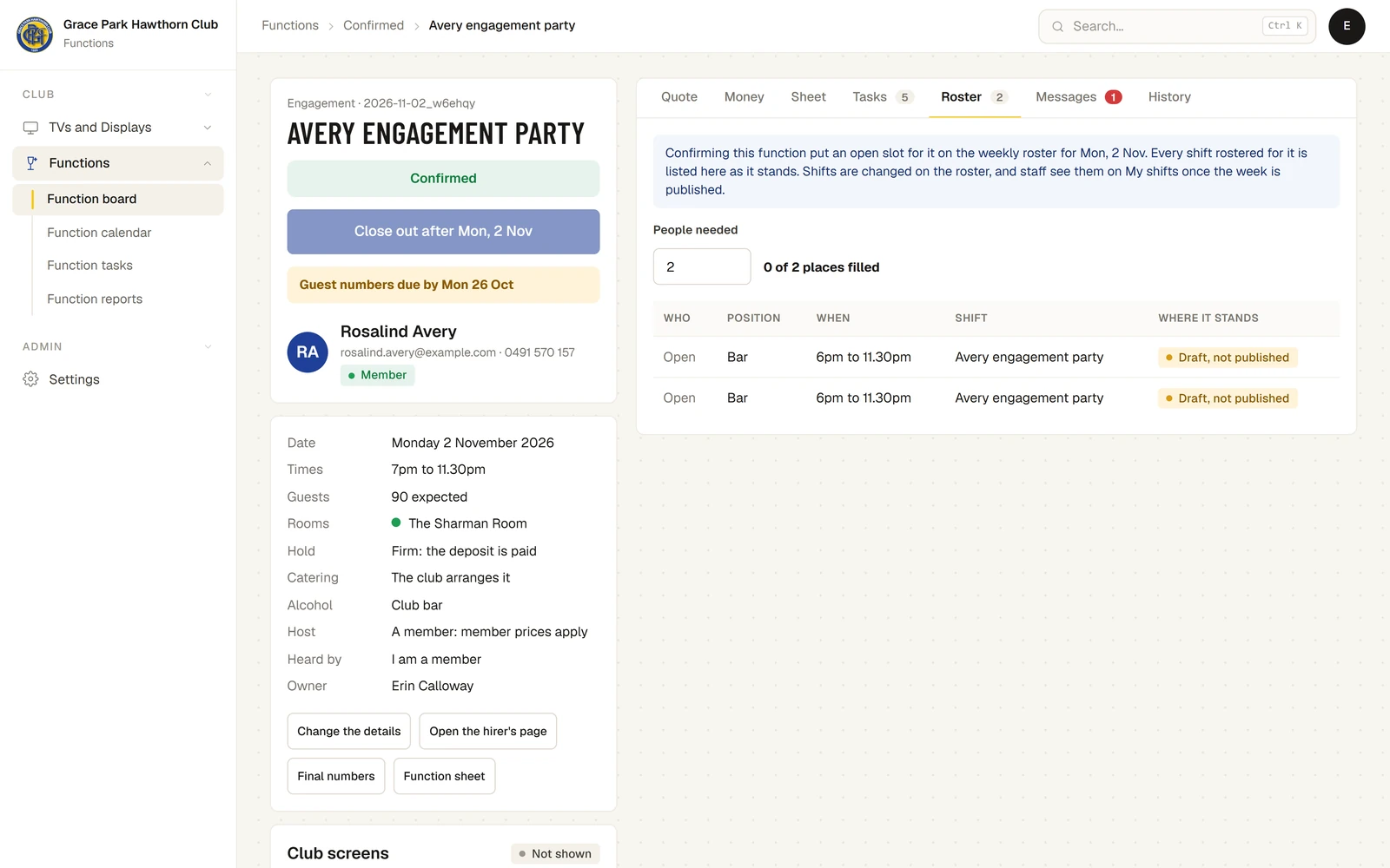 The Avery engagement party, confirmed, open on its Roster tab. It says confirming the function put an open slot for it on the weekly roster. People needed is 2, “0 of 2 places filled”. A table lists two places, each Open, position Bar, its times, the shift named after the function, and “Draft, not published”.