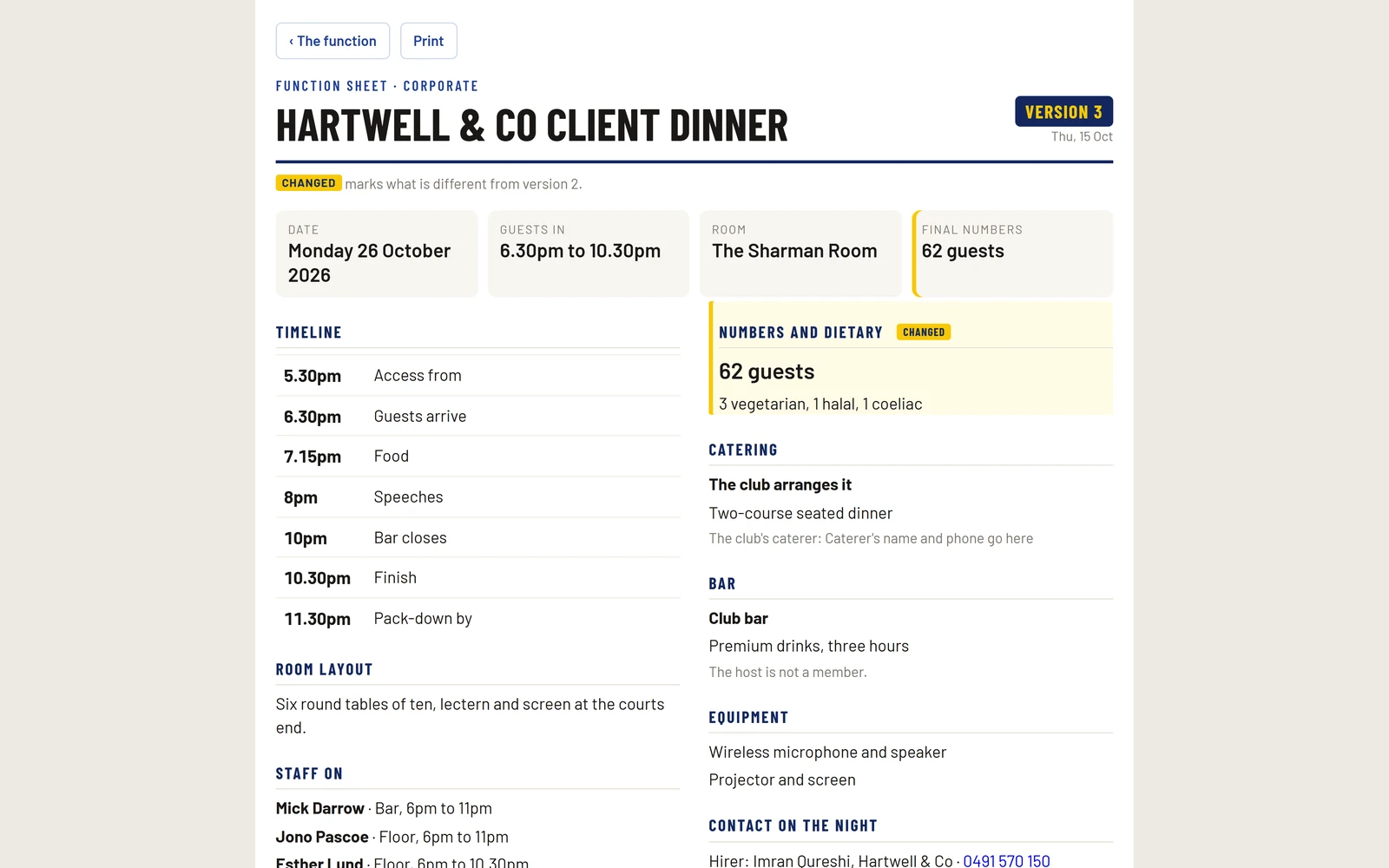 The function sheet for the Hartwell & Co client dinner, version 3, saying CHANGED marks what is different from version 2. It gives the date, guests in from 6.30pm to 10.30pm, the Sharman Room, 62 guests, a timeline from access at 5.30pm to pack-down by 11.30pm, the room layout, the staff on with their positions and times, the numbers and dietary needs marked Changed, the catering, the bar, the equipment and the contact on the night. A Print button is at the top.