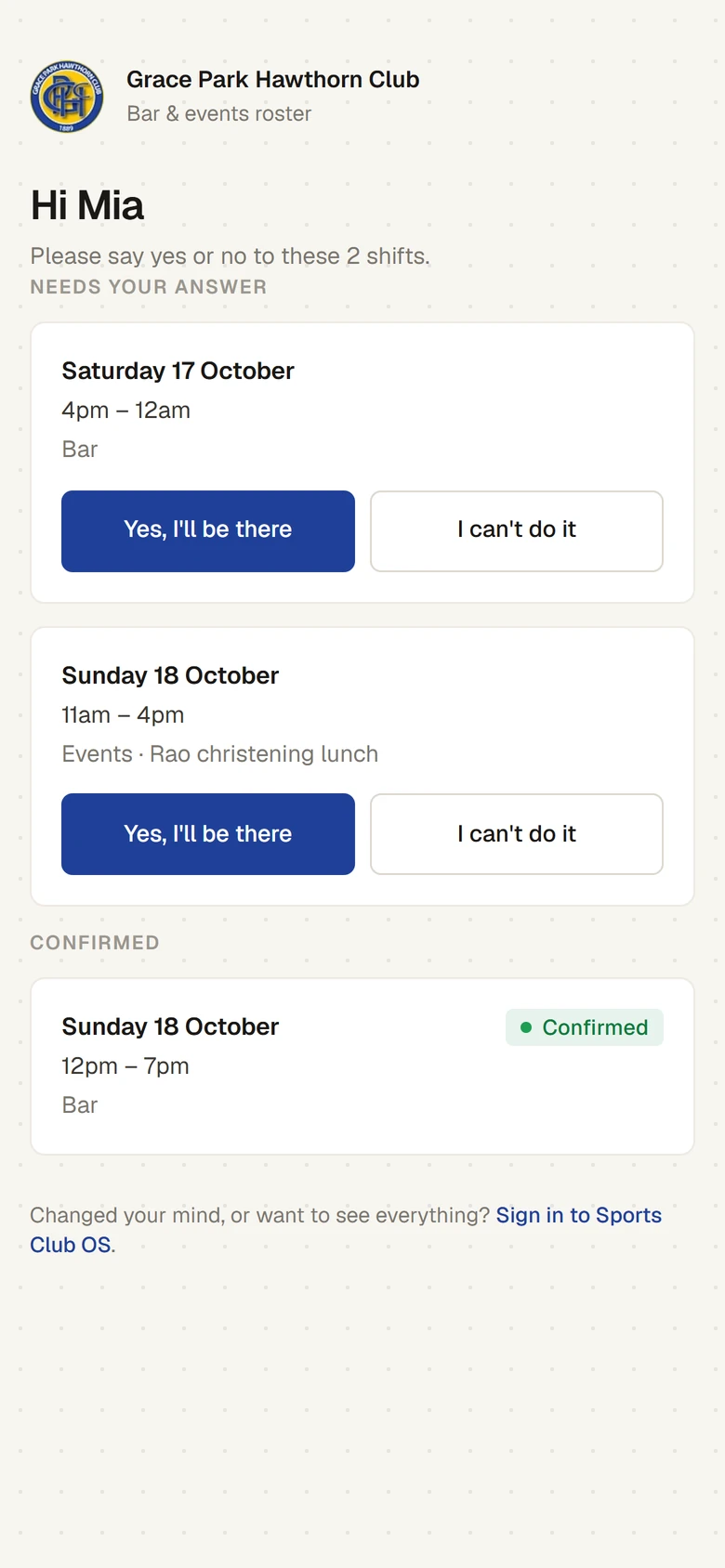 The roster link page on a phone, with the club's name: Hi Mia, Please say yes or no to these 2 shifts, a Saturday Bar shift and a Sunday Events shift for a christening lunch, each with Yes, I'll be there and I can't do it, and below them a Sunday shift marked Confirmed.